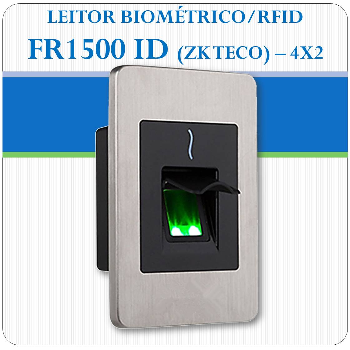 Leitor Biométrico + RFID FR1500 ID (escravo)