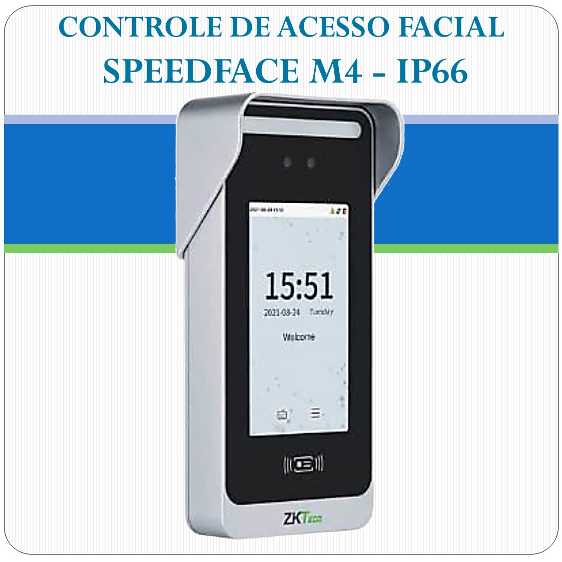 Controle de Acesso Facial SpeedFace M4 - IP66 Controle de Acesso Facial SpeedFace M4 - IP66