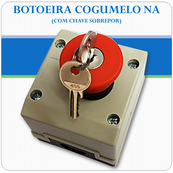 Botoeira de Emergência de Sobrepor - Cogumelo NA com Chave Botoeira de Emergência de Sobrepor - Cogumelo NA com Chave