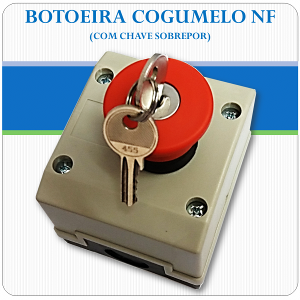 Botoeira de Emergência de Sobrepor - Cogumelo NF com Chave