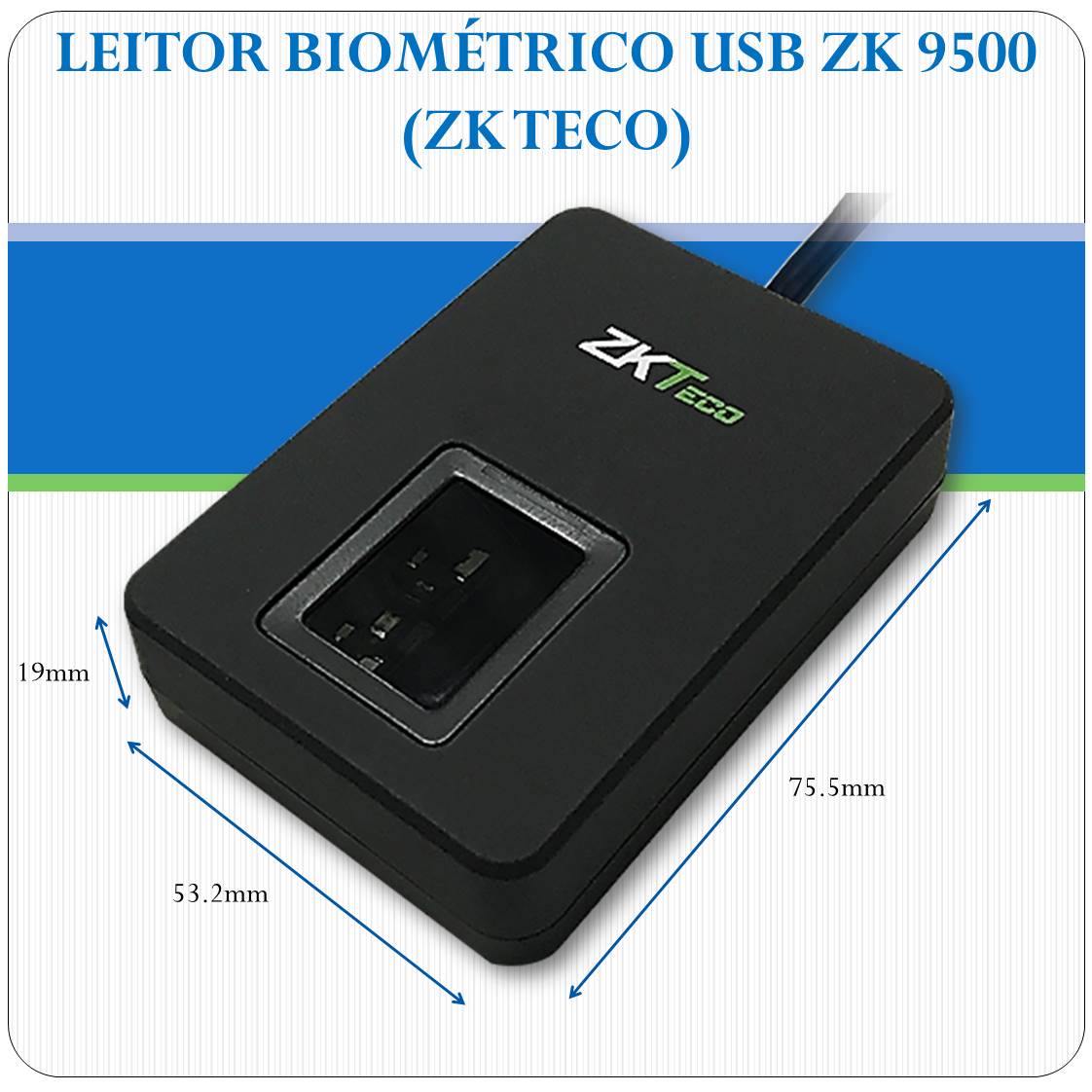 Leitor Biométrico USB - ZK9500 Leitor Biométrico USB - ZK9500