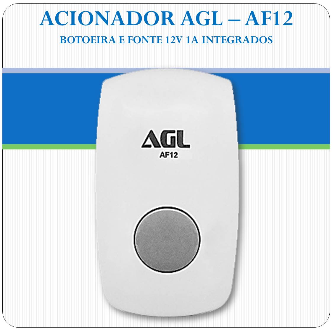 Botoeira Agl Af12 - Para Fechaduras Elétricas