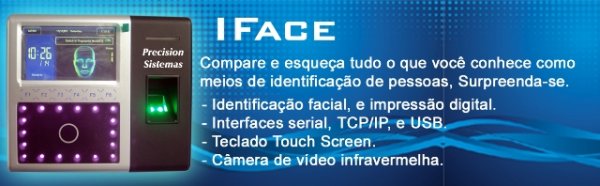 IFace - Identificação Facial e Impressão Digital IFace - Identificação Facial e Impressão Digital