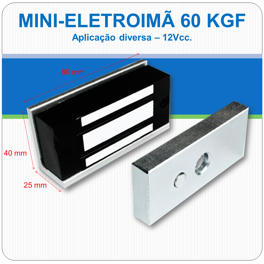 Mini Eletroima 60Kgf - SM-60-ZL