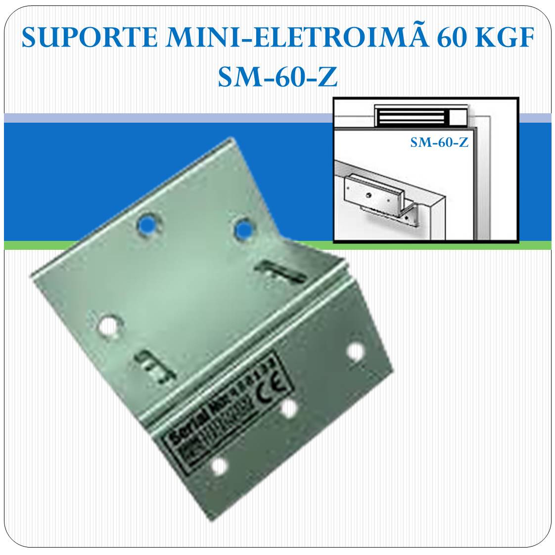 Mini Eletroima 60Kgf - SM-60-ZL