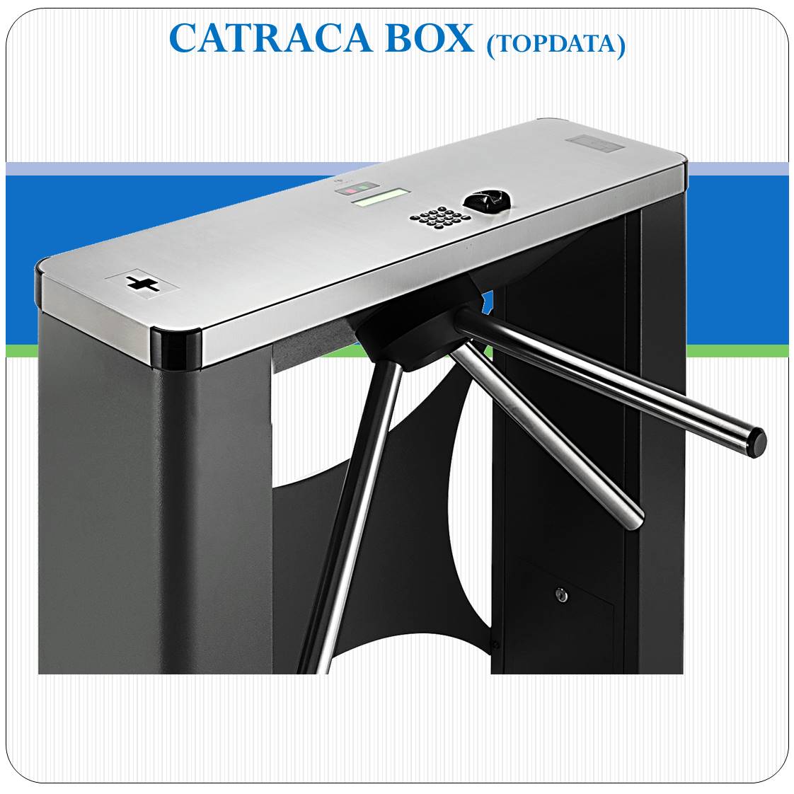 Catraca Box Balcão Catraca Box Balcão