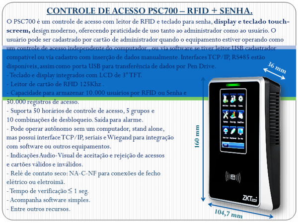 Controle de Acesso RFID PSC700 - touch Controle de Acesso RFID PSC700 - touch
