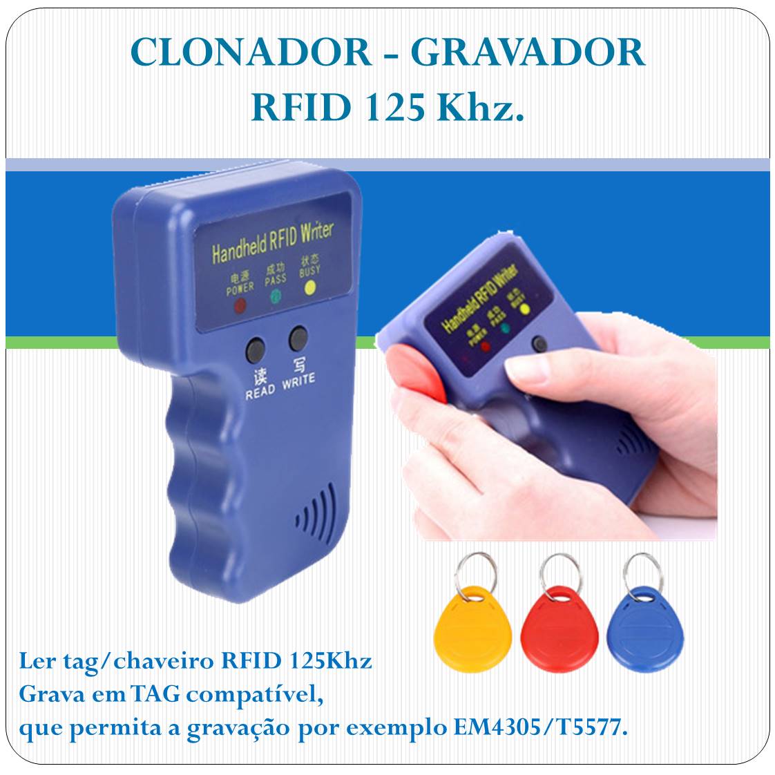 Clonador de TAG RFID 125Khz