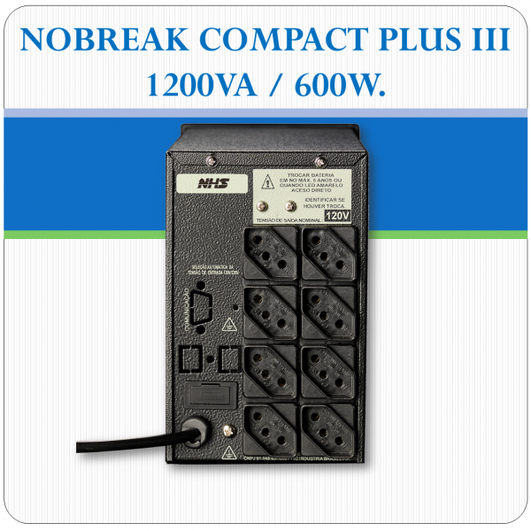 Nobreak COMPACT PLUS III - 1200VA / 600W