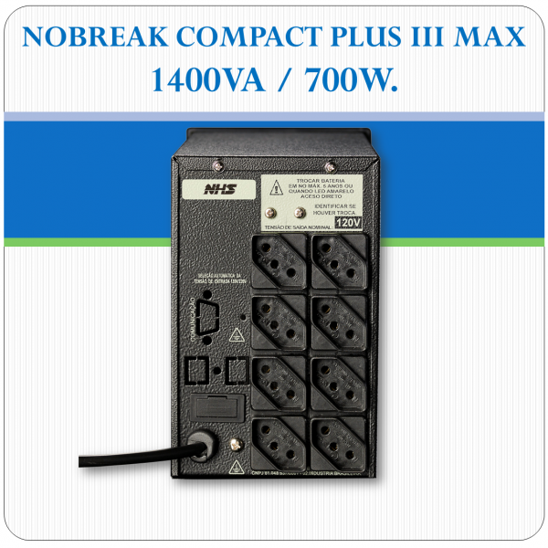 Nobreak COMPACT PLUS III MAX - 1400VA / 700W