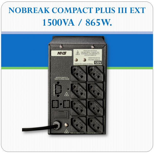 Nobreak COMPACT PLUS III EXT - 1500VA / 865W