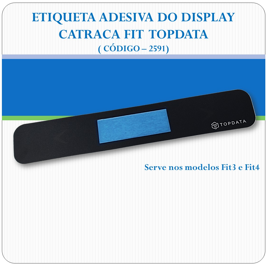 Etiqueta Adesiva Do Display Da Catraca Fit Topdata