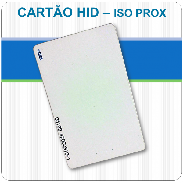 Cartão de proximidade HID - ISO PROX