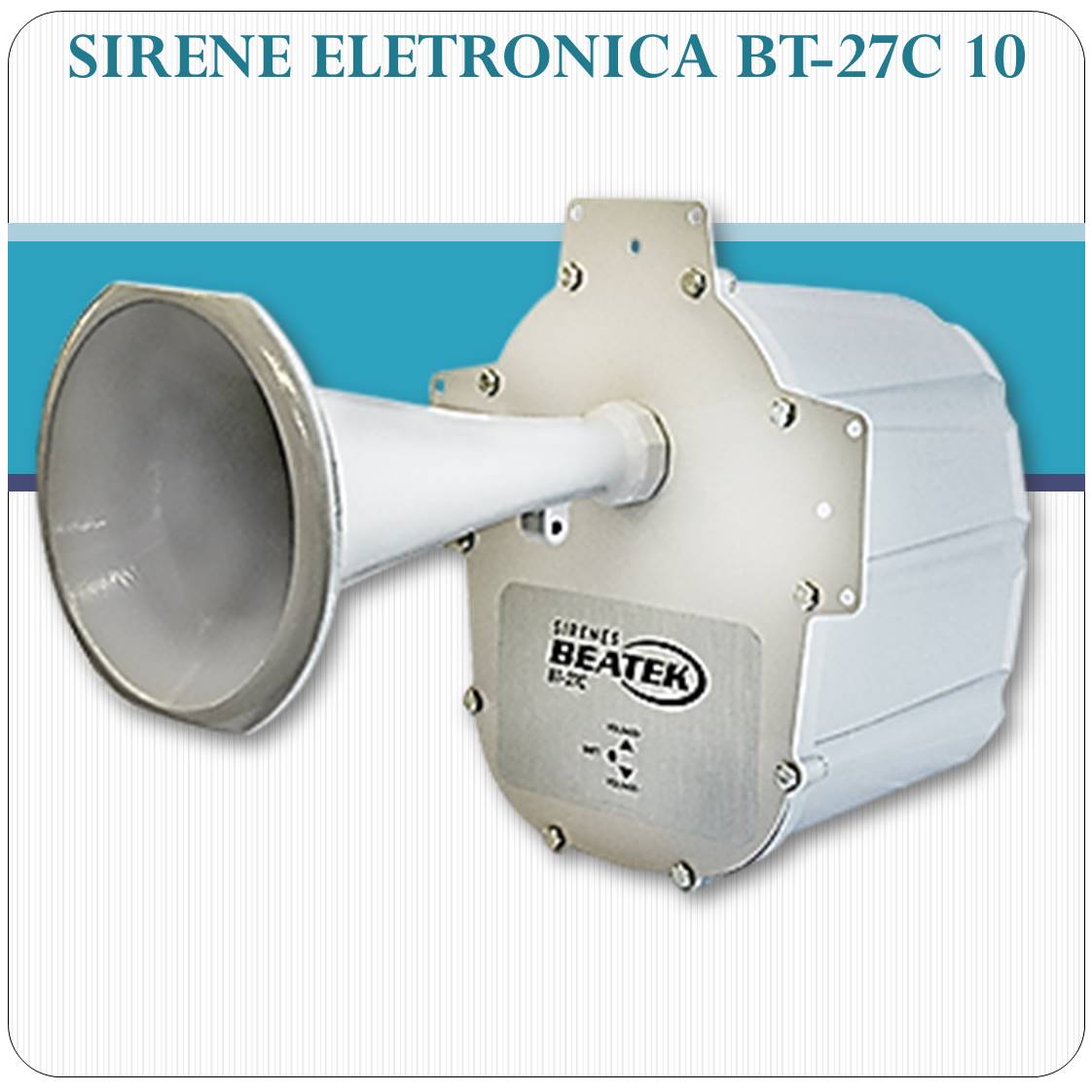 Sirene Eletrônica de Alta Potência BEATEK BT-27C 10 Sirene Eletrônica de Alta Potência BEATEK BT-27C 10