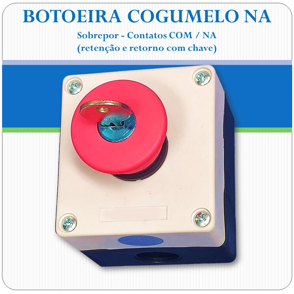 Botoeira de Emergência de Sobrepor - Cogumelo NA com Chave Botoeira de Emergência de Sobrepor - Cogumelo NA com Chave