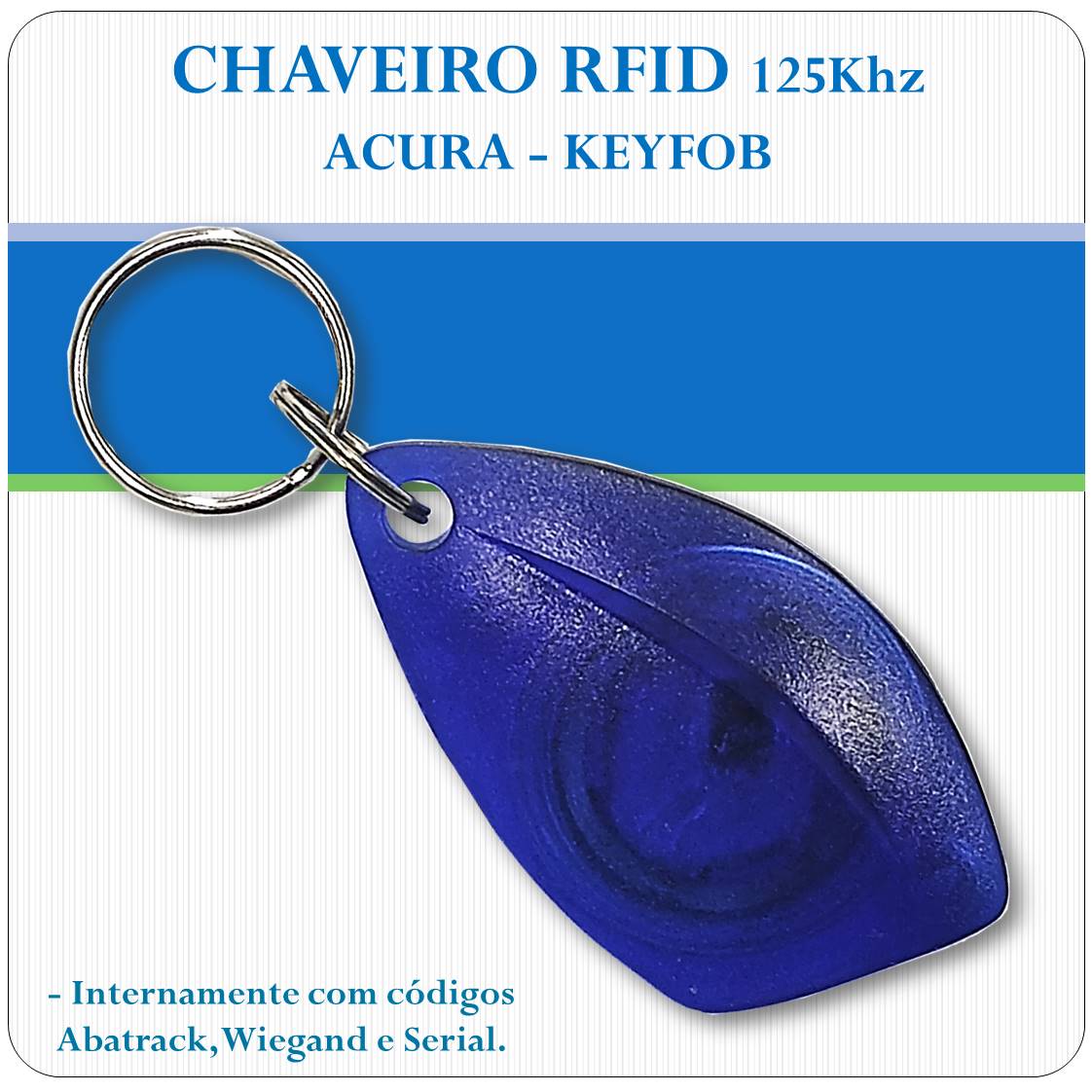 Chaveiro de Proximidade AcuKeyFob Azul - 125Khz