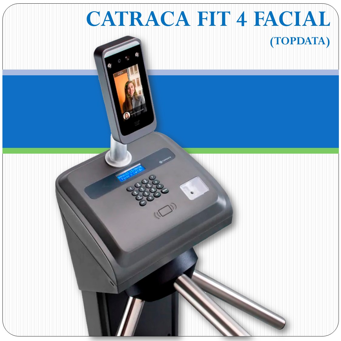Catraca Fit 4 Facial - Topdata Catraca Fit 4 Facial - Topdata