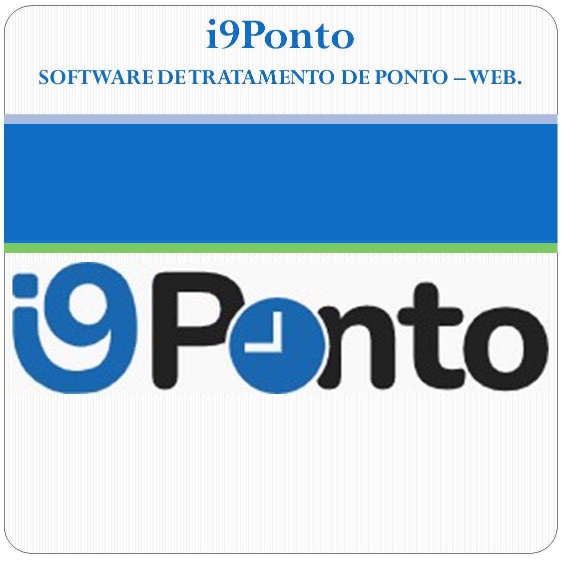 Software de Tratamento de Ponto Web - i9Ponto + REP-P