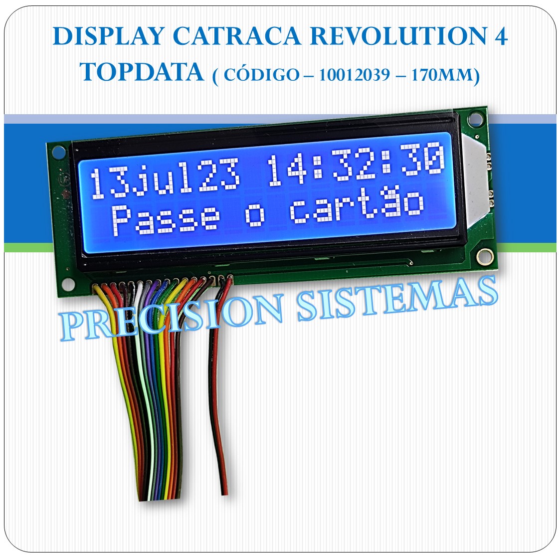 Display Big Number da Catraca Revolution 4 - Topdata Display Big Number da Catraca Revolution 4 - Topdata