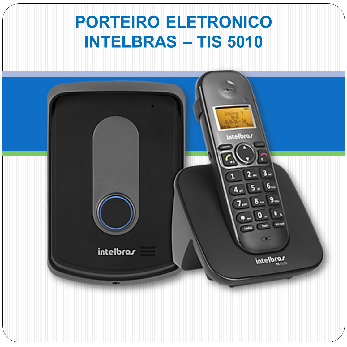 Porteiro Eletrônico Sem Fio Intelbras - TIS 5010