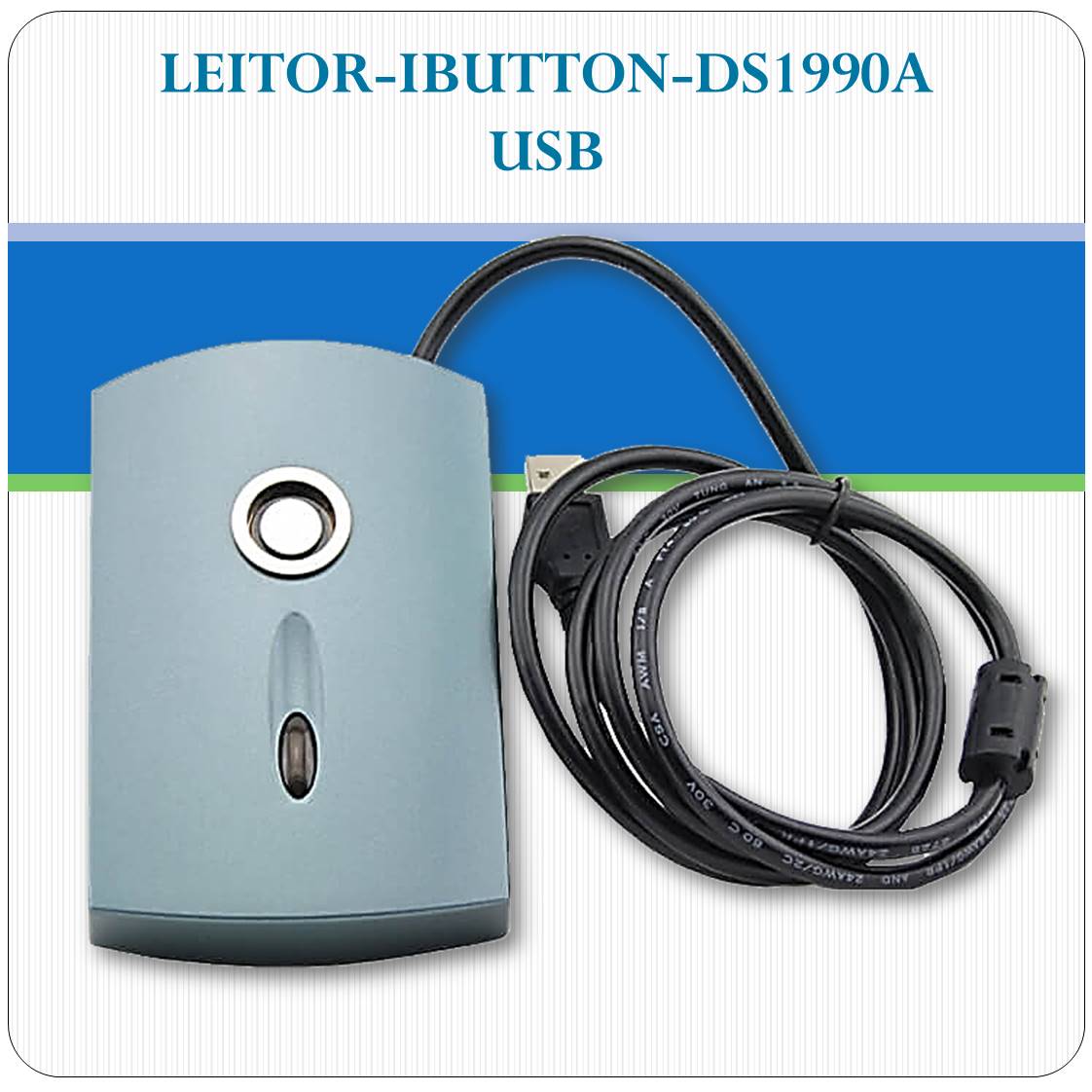 Leitor USB I-Button DS1990A Leitor USB I-Button DS1990A