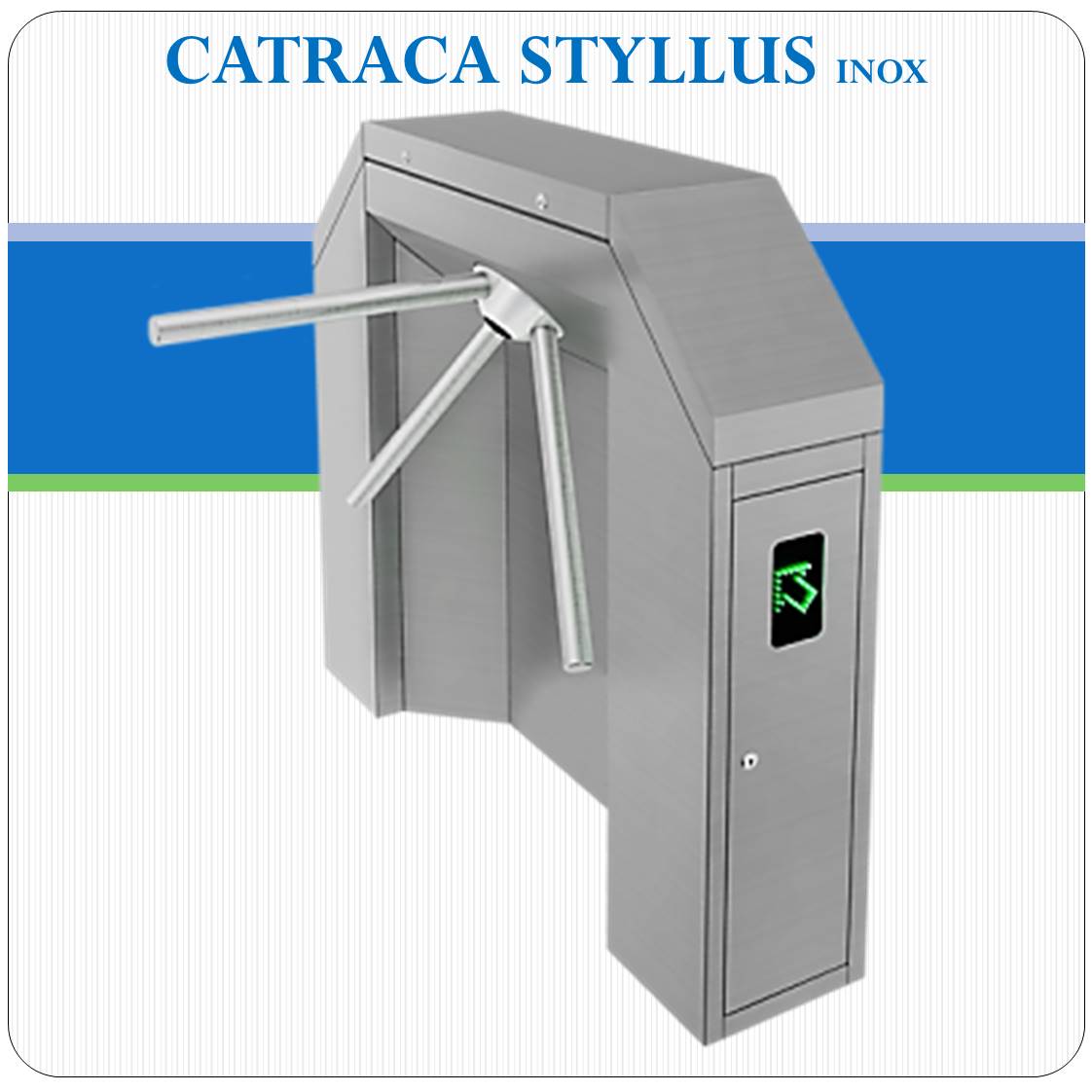 Catraca Balcão Styllus