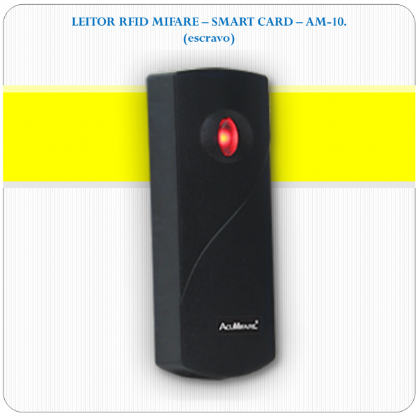 AM-10 - Leitor e Gravador Mifare / Smart Card AM-10 - Leitor e Gravador Mifare / Smart Card