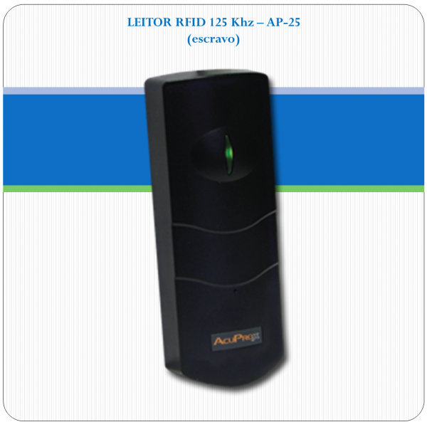 AP-25 - Leitor RFID Proximidade
