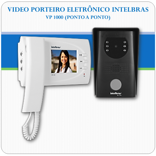 Vídeo Porteiro Eletrônico VP 1000 (Intelbras)