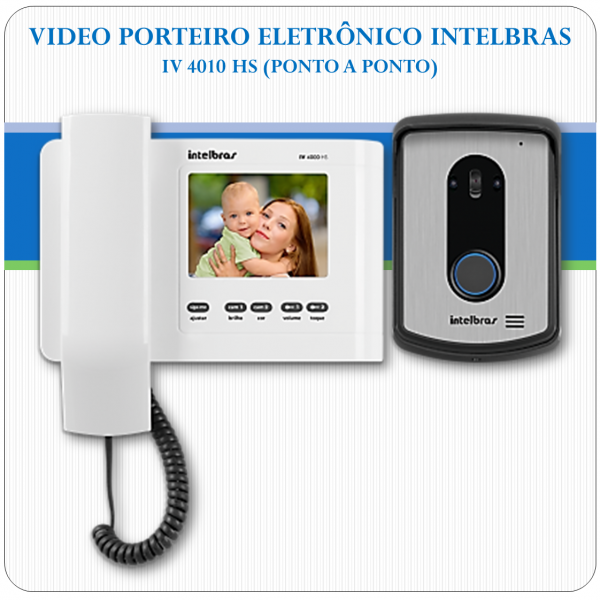 Vídeo Porteiro Eletrônico IV 4010 HS (Intelbras)