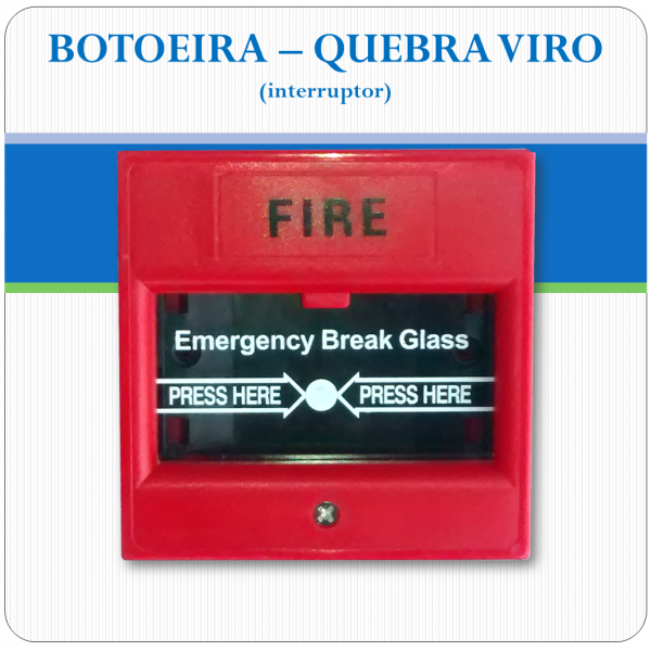 Caixa de Emergência Quebra Vidro - Botoeira - BPQV