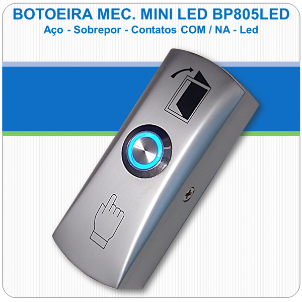 Mini Botoeira Mecânica de Sobrepor NA-C - Led 12V - BP805LED