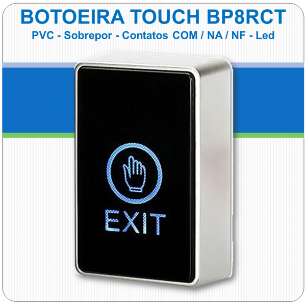 Botoeira Eletrônica Touch de Sobrepor NA-C-NF - BP8RCT