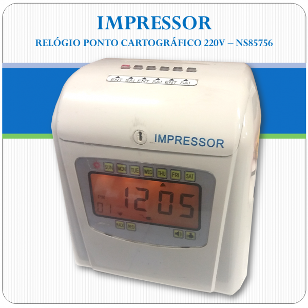 IMPRESSOR 220V (RELÓGIO PONTO CARTOGRÁFICO) NS85756