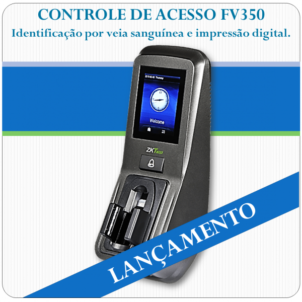 Controle de Acesso por Veia Sanguínea e Impressão Digital FV350 Controle de Acesso por Veia Sanguínea e Impressão Digital FV350